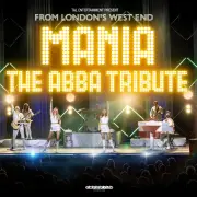 Tickets on sale Friday for MANIA: THE ABBA TRIBUTE at the Magnolia