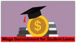 Worried About Wage Garnishment for Student Loans? Here’s How to Protect Your Paycheck!